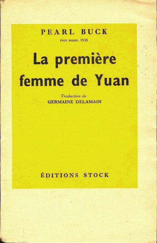 La première femme de Yuan - Pearl Buck - Livre
