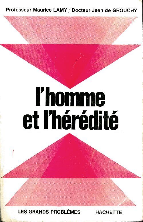 L'homme et l'hérédité - Maurice Lamy - Livre