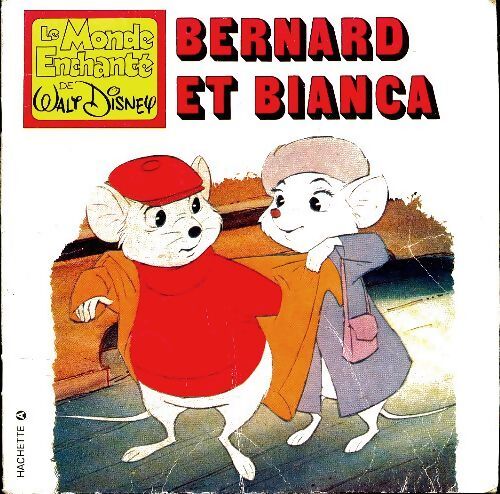 Bernard et Bianca - Collectif - Livre