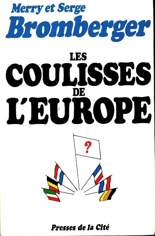 Les coulisses de l'Europe - Merry Bromberger - Livre