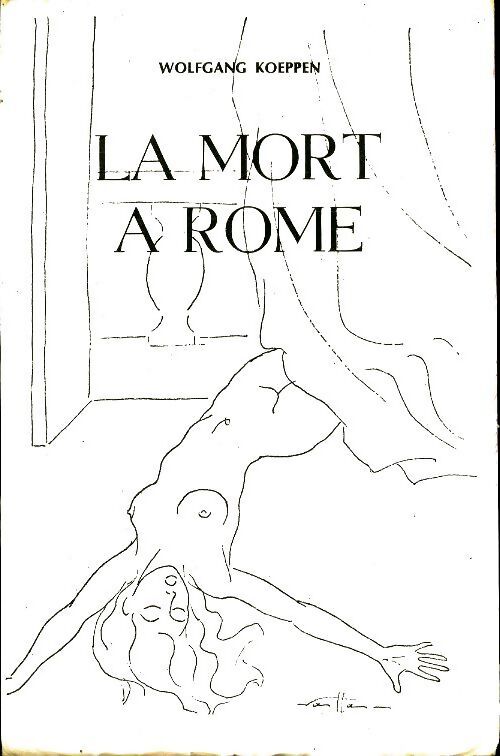 La mort à Rome - Wolfgang Koeppen - Livre