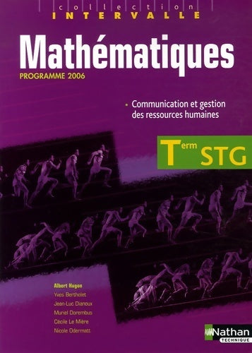 Mathématiques terminale STG 2006 - Yves Bertholet - Livre