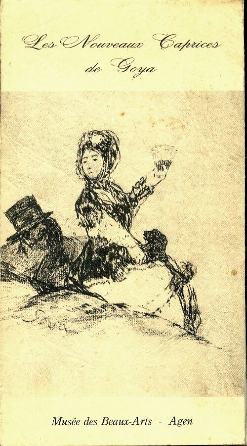 Les nouveaux caprices de Goya - Collectif - Livre