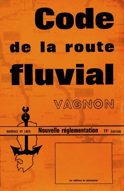 Code de la route fluvial - H. Vagnon - Livre