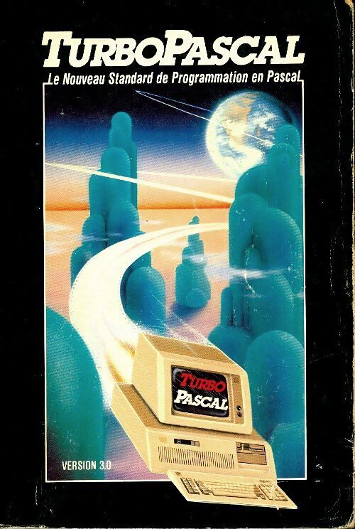 TurboPascal version 3.0, manuel de référence - Collectif - Livre
