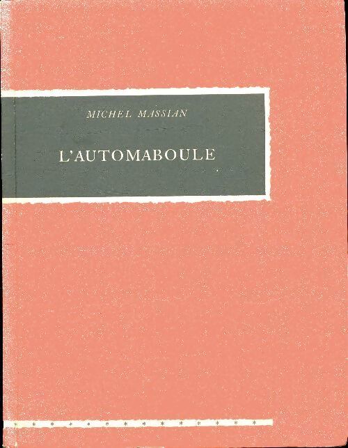 L'automaboule - Michel Massian - Livre
