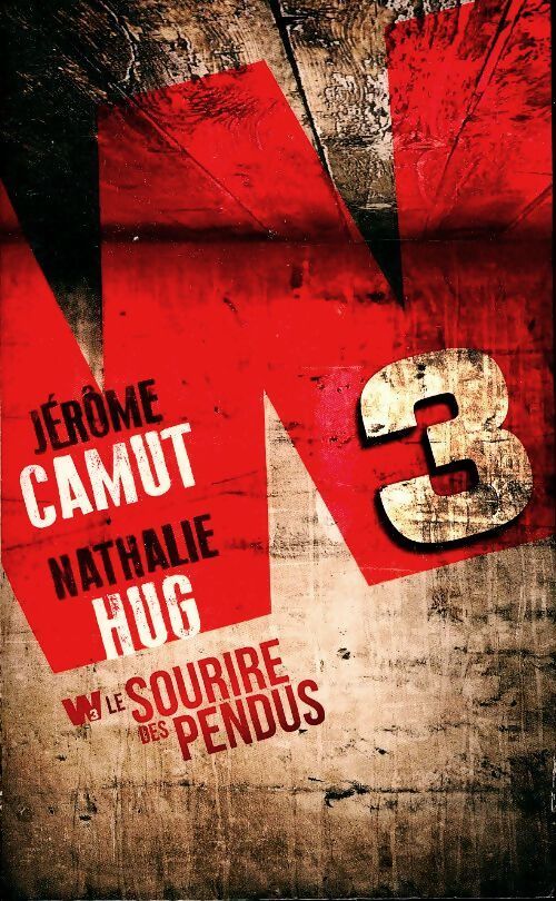 W3 - le sourire des pendus - Nathalie Hug - Livre