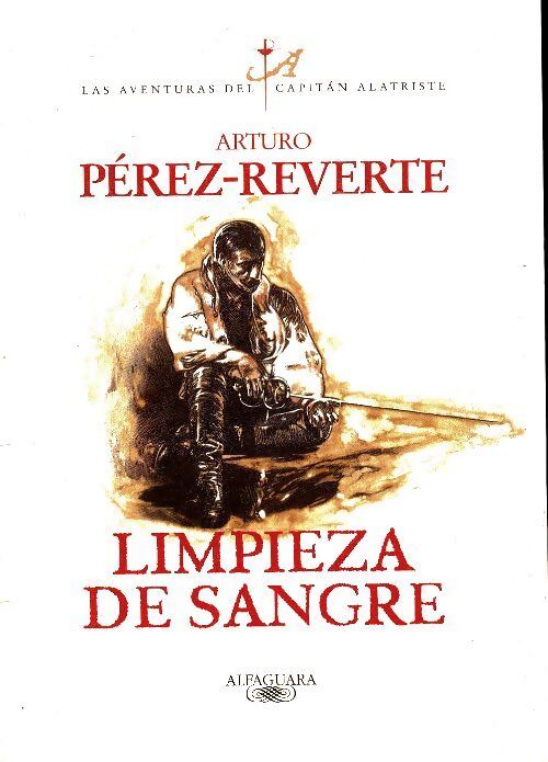 Limpieza de sangre - Arturo Pérez-Reverte - Livre