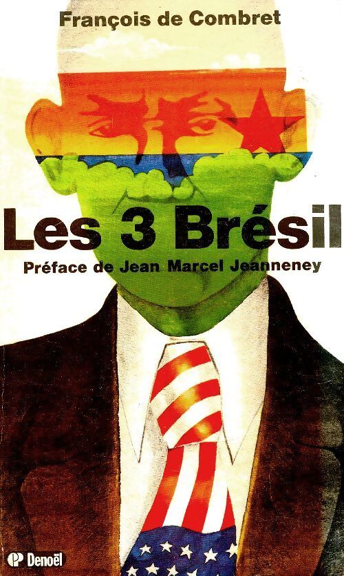 Les 3 Brésil - François De Combret - Livre