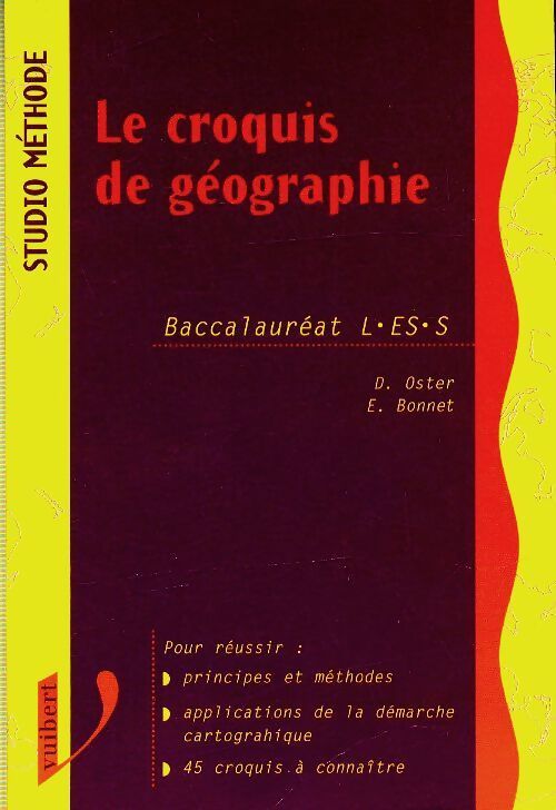 Le croquis de géographie Terminales L, ES, S - D. Oster - Livre