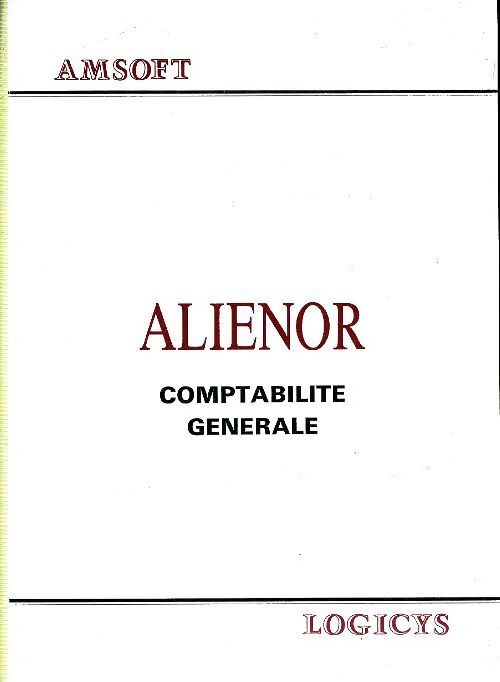Alienor comptabilité générale - Collectif - Livre
