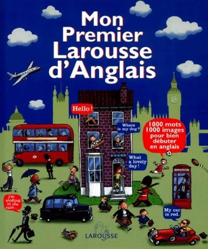 Mon premier Larousse d'anglais - Collectif - Livre