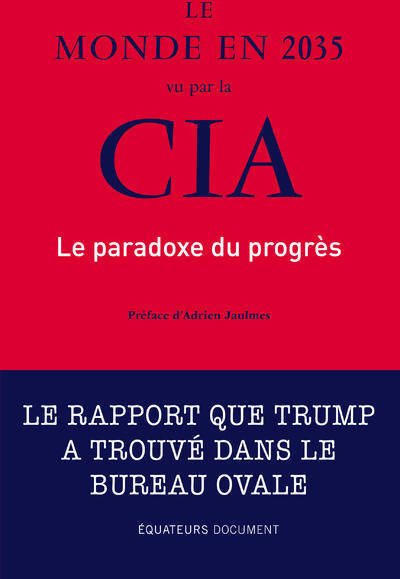 Le monde en 2035 vu par la CIA - Collectif - Livre