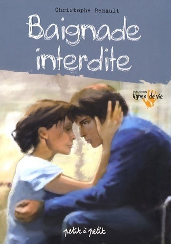 Baignade interdite - Christophe Renault - Livre