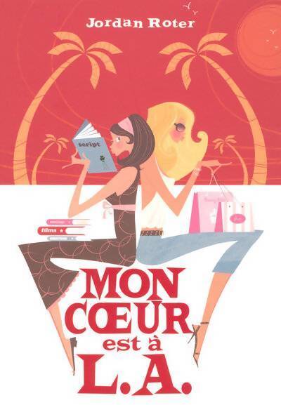 Mon coeur est à L.A. - Jordan Roter - Livre