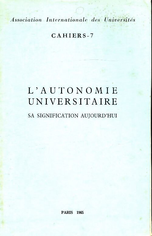 L'autonomie universitaire - Collectif - Livre