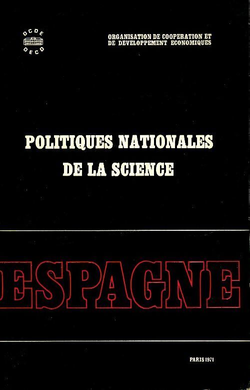 Politiques nationale de la science : Espagne - Collectif - Livre