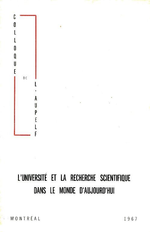L?université et la recherche scientifique dans le monde d'aujourd'hui  - Collectif - Livre