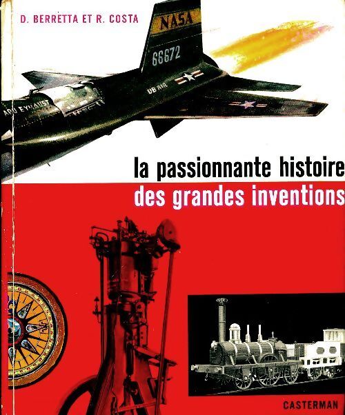La passionnante histoire des grandes inventions - D Berreta - Livre