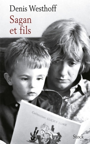Sagan et fils - Denis Westhoff - Livre