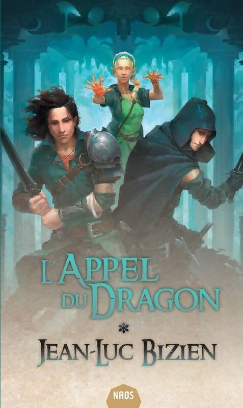 L'appel du dragon Tome I - Jean-Luc Bizien - Livre