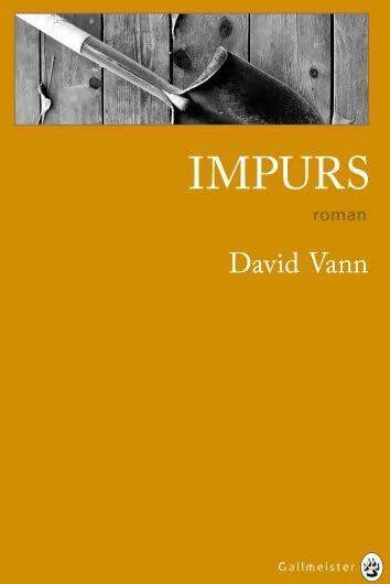 Impurs - David Vann - Livre