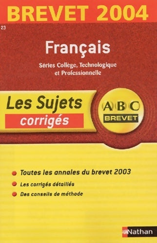 Français 3e sujets corrigés 2004 - Collectif - Livre