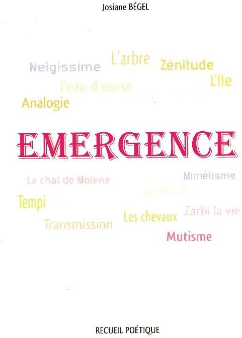 Emergence - Josiane Bégel - Livre