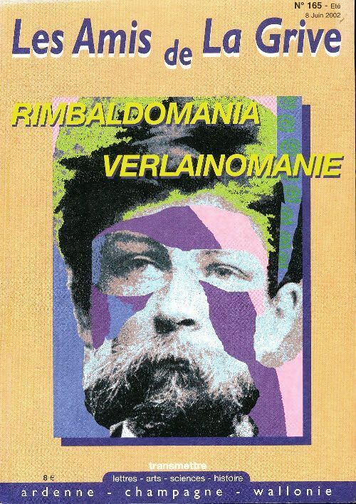Les amis de la grive  n°165 : Rimbaldomania - Verlainomanie - Collectif - Livre