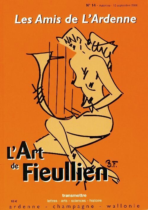 Les amis de l'Ardenne n°14 : L'at de Fieullien - Collectif - Livre