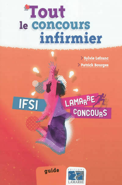 Tout le concours infirmier - Sylvie Lefranc - Livre