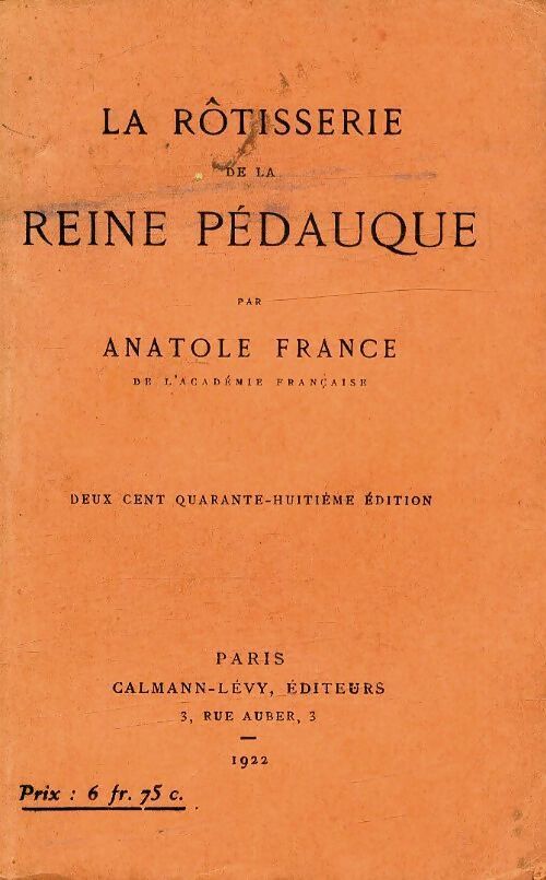La rôtisserie de la reine Pédauque - Anatole France - Livre