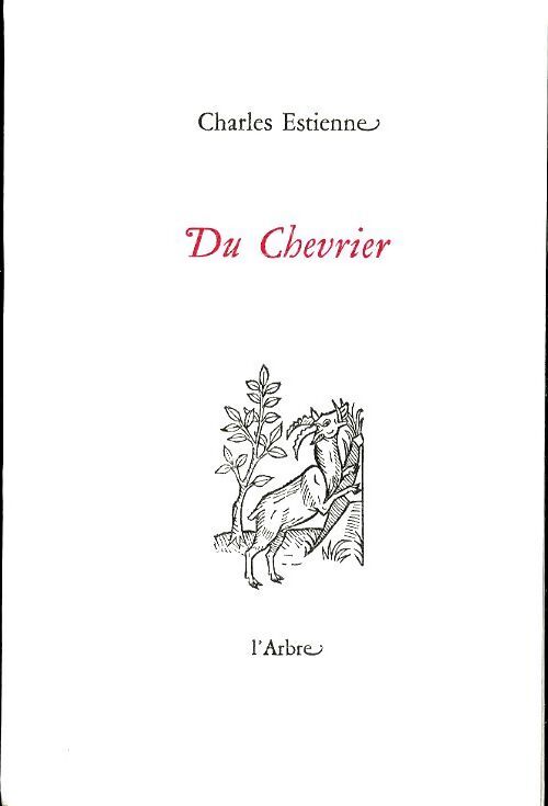 Du chevrier - Charles Estienne - Livre