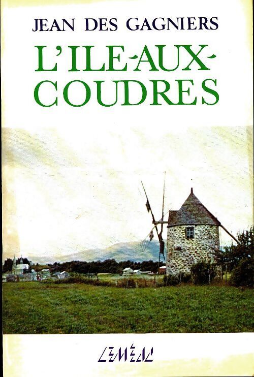 L'île aux coudres - Jean Des Gagniers - Livre