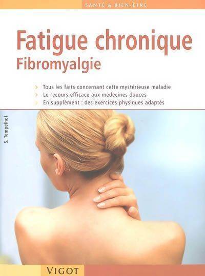 Fatigue chronique. Fibromyalgie - Siegbert Tempelhof - Livre