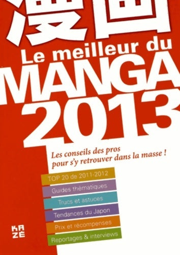 Le meilleur du manga 2013 - Sébastien Kimbergt - Livre