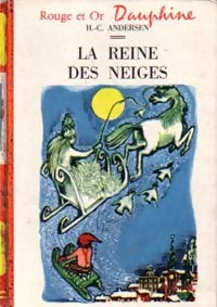 La Reine des Neiges - Hans Christian Andersen - Livre