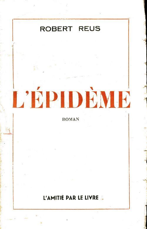 L'épidème - Robert Reus - Livre