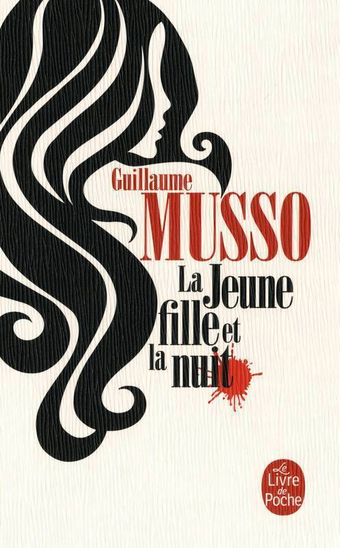 La jeune fille et la nuit - Guillaume Musso - Livre