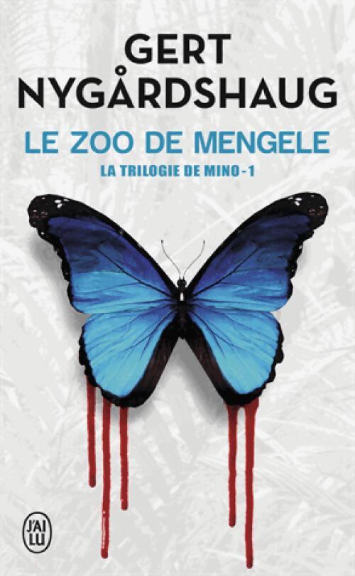 La trilogie de Mino Tome I : Le zoo de Mengele - Gert Nygardshaug - Livre