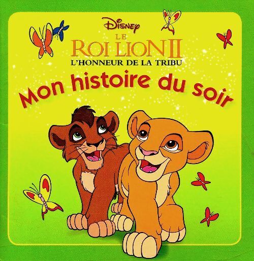 Le Roi Lion II - Walt Disney - Livre