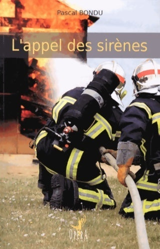 L'appel des sirènes - Pascal Bondu - Livre