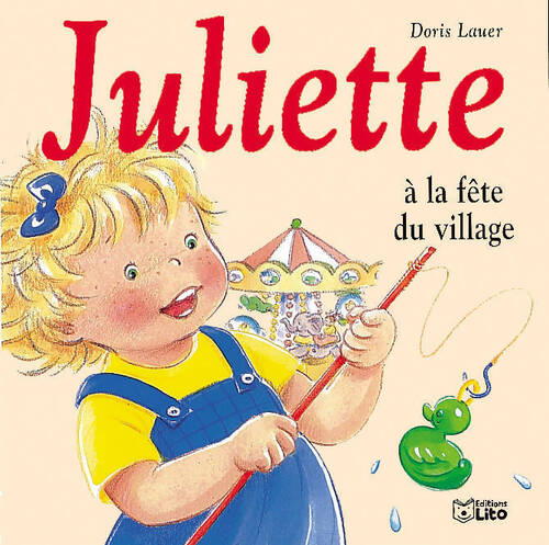 Juliette à la fête du village - Doris Lauer - Livre