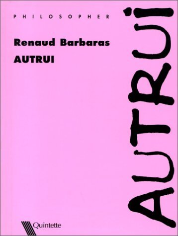 Autrui - Renaud Barbaras - Livre