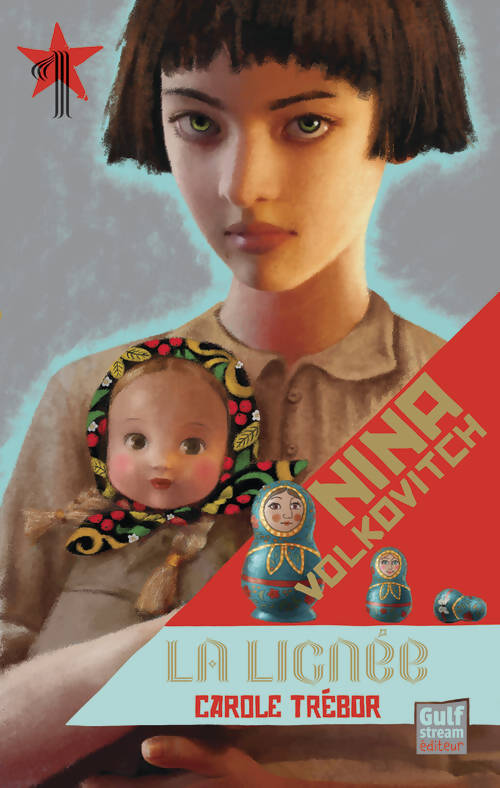 Nina volkovitch Tome I : La lignée - Carole Trébor - Livre