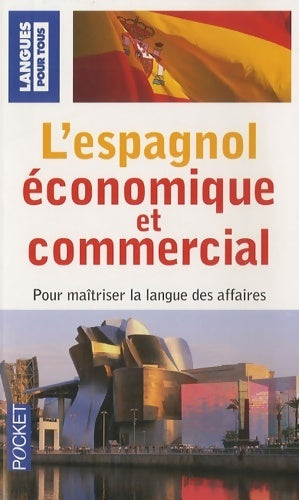 L'espagnol économique et commercial - Jean Chapron, Pierre Gerboin - Livre