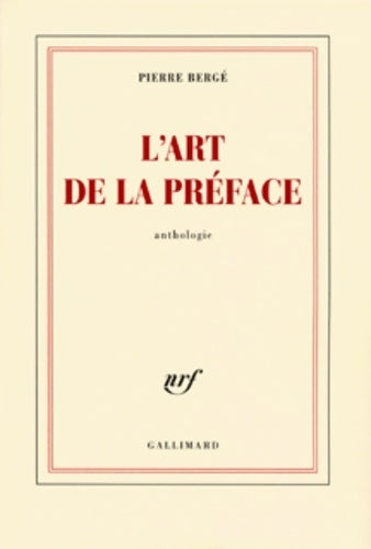 L'art de la préface - Pierre Bergé - Livre
