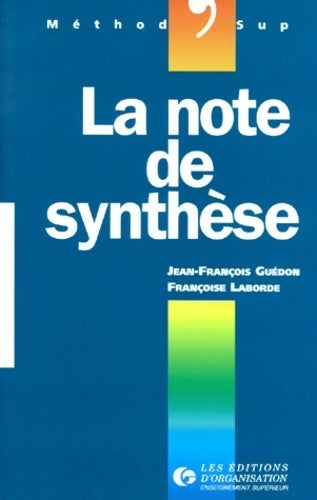 La note de synthèse - Jean-François Guédon - Livre