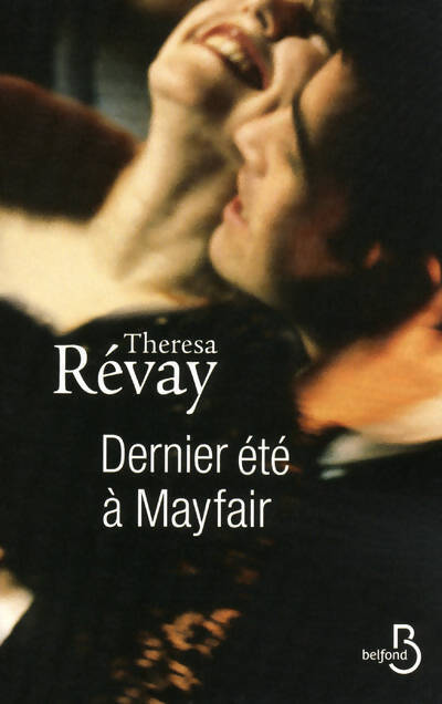 Dernier été à Mayfair - Thérésa Révay - Livre