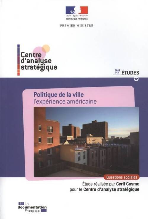 Politique de la ville. L'expérience américaine - Cyril Cosme - Livre